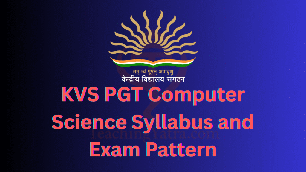 KVS PGT Computer Science Syllabus
