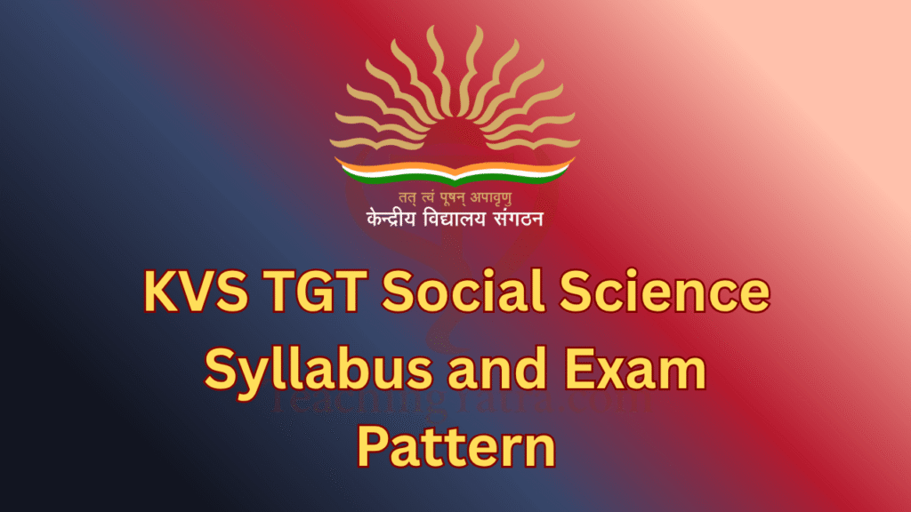 KVS TGT Social Science Syllabus